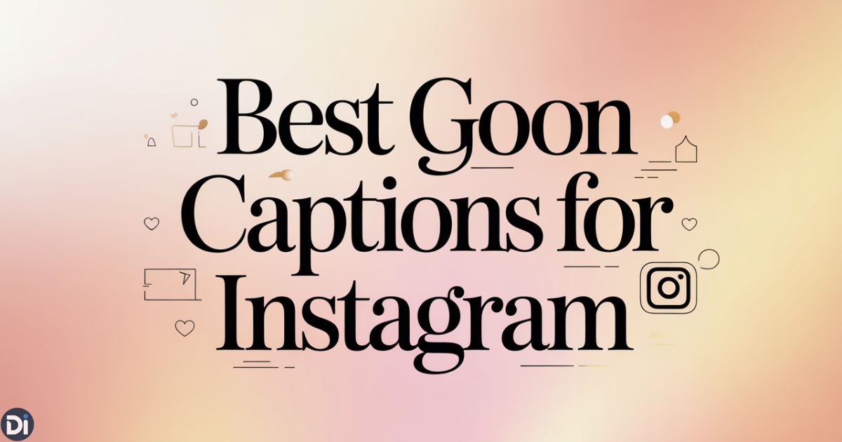 Best Goon Captions for Instagram
