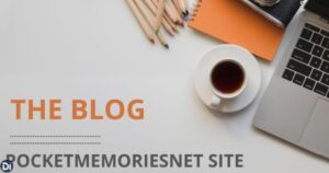 PocketMemoriesNet: The Ultimate Guide to Preserving Memories