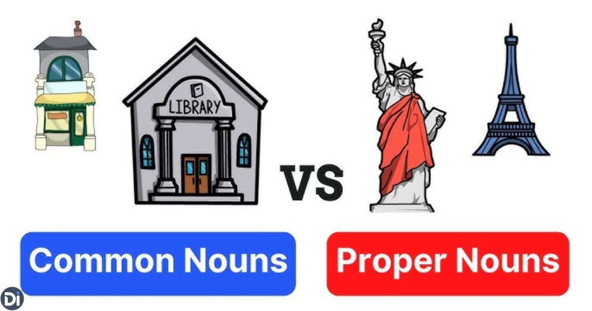 Proper Noun vs Common Noun – What’s the Difference?