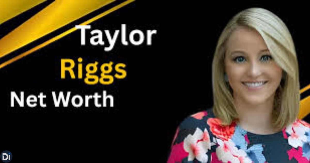 Taylor Riggs Net Worth & Salary