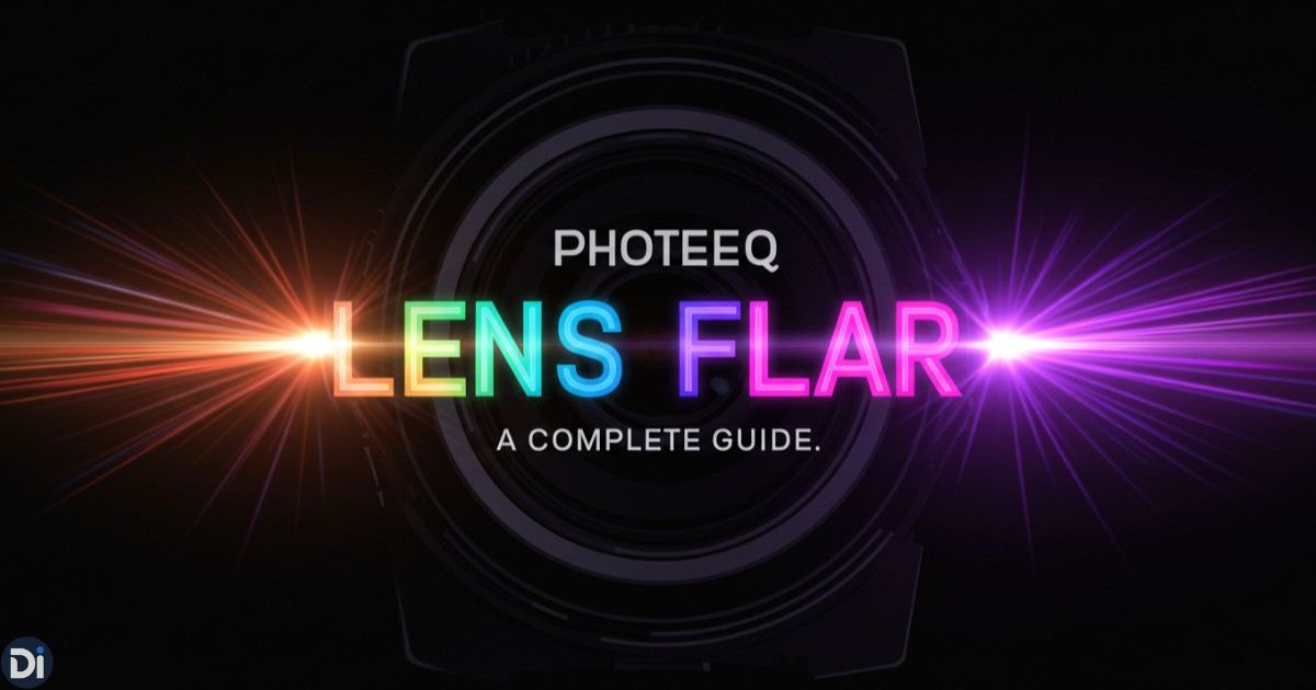 Photeeq Lens Flare: Complete Guide to Creative & Professional Light Effects (2025)